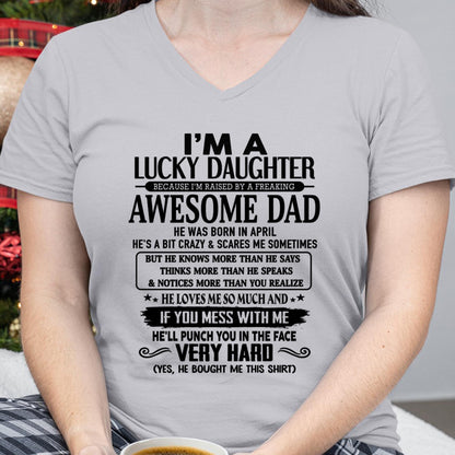 April - I'm Lucky Daughter - Gift for Daughter from Dad - TLEE04 (SKU-TLUCKYDD-04)